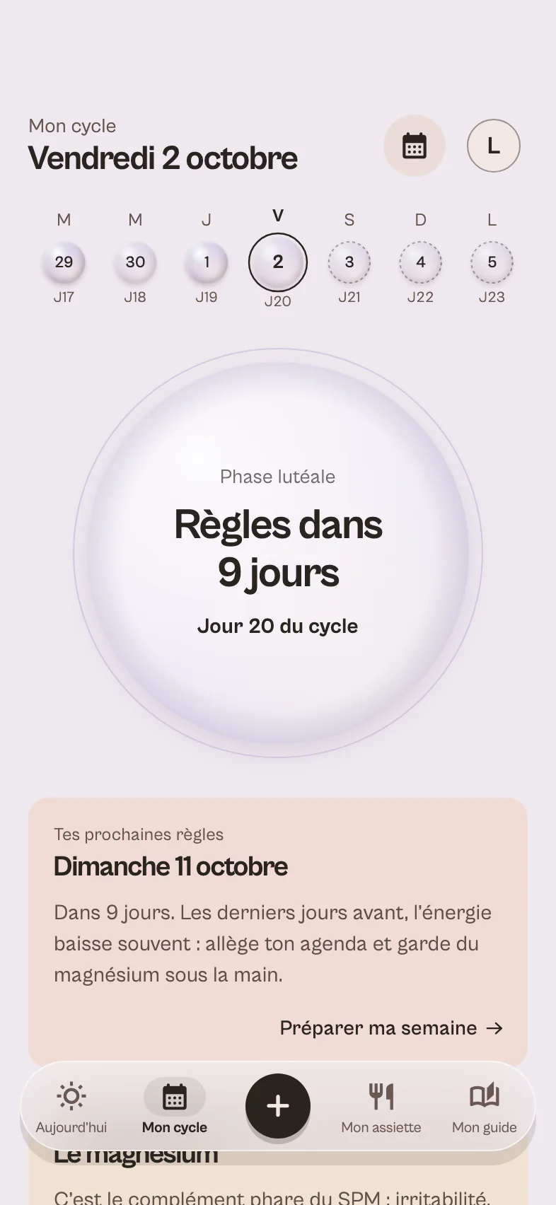 L’écran Mon cycle : la semaine en perles et une grande perle qui annonce les règles dans 9 jours.